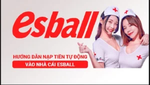 Esball – Giới thiệu Esball nhà cái cá cược chịu chơi uy tín