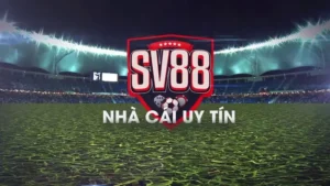 SV88 – Giới thiệu nhà cái cá cược uy tín hàng đầu thị trường