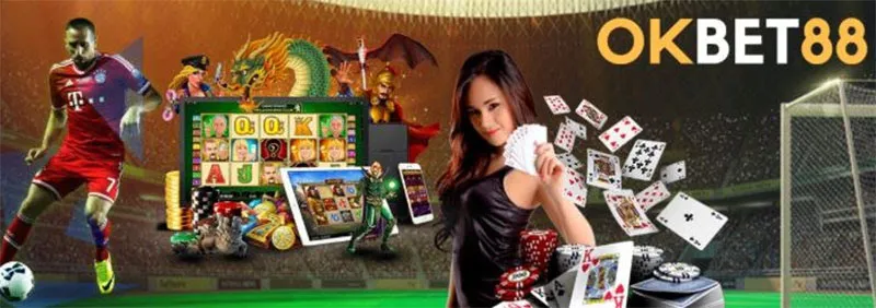 OKBET88 - Nhà cái cá cược bóng đá hàng đầu khu vực