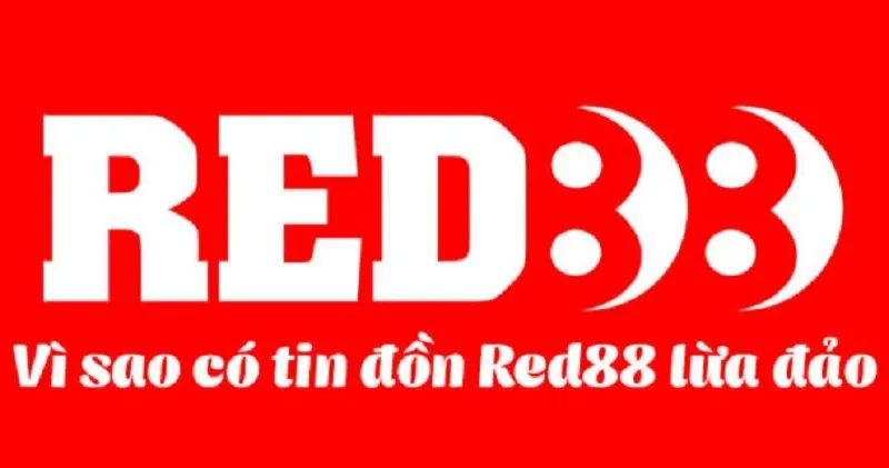 Tin đồn Red88 lừa đảo người chơi