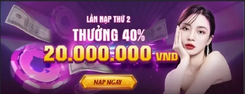 Thưởng nóng 40% lần nạp thứ hai tại nhà cái NBet