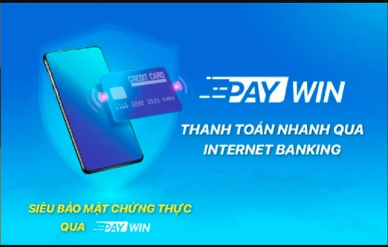 Thanh toán thông qua ví Pay Win siêu đơn giản