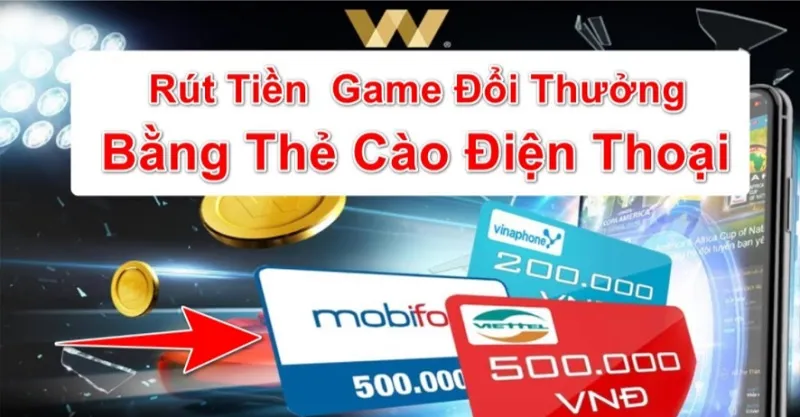 Rút tiền từ W88 thành thẻ cào