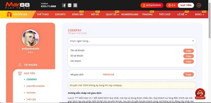 Chọn “Nạp tiền” và nhận số tài khoản của nhà cái May88