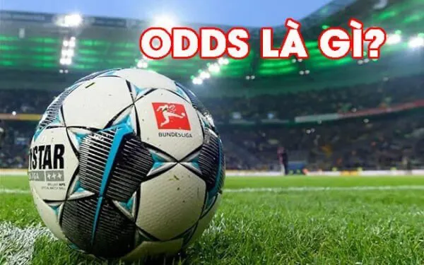 Hướng dẫn cách soi odds trong bóng đá là gì?