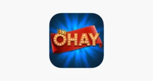 Ohay – Đồng hành cùng cổng game được yêu thích nhất thị trường