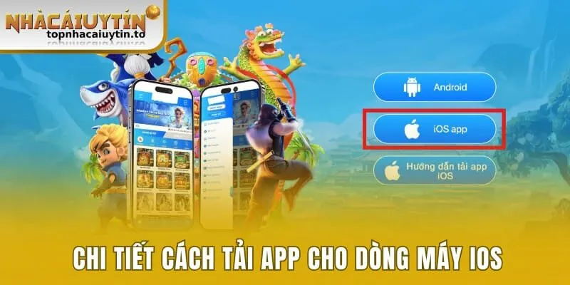 Chi tiết cách tải app cho dòng máy iOS