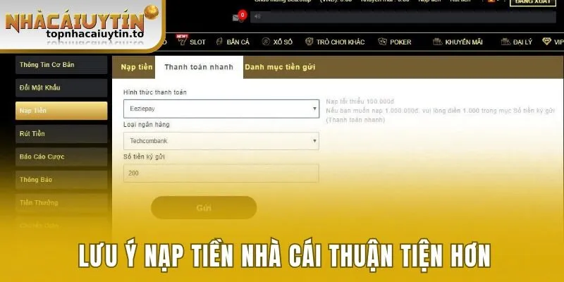 Lưu ý giúp các bạn nạp tiền nhà cái thuận tiện hơn