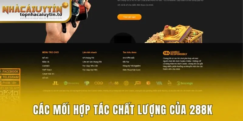 Các mối hợp tác chất lượng của nhà cái