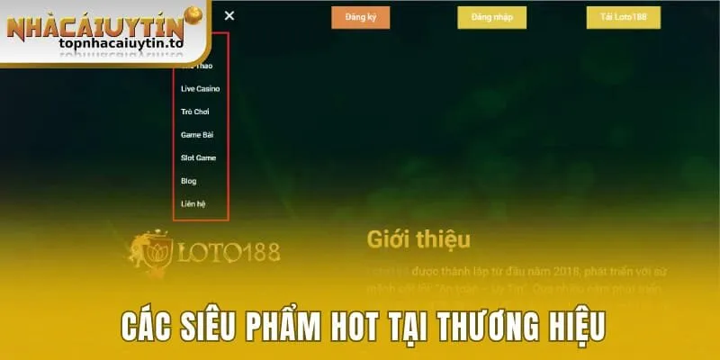 Các siêu phẩm hot tại thương hiệu