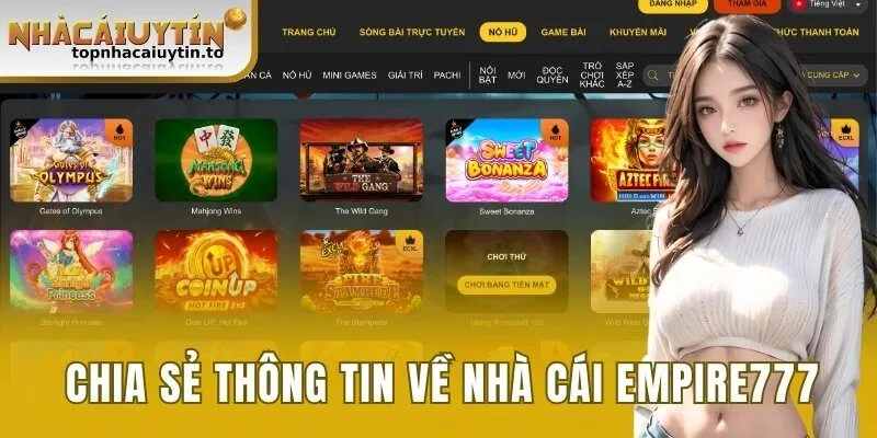 Chia sẻ thông tin về nhà cái Empire777