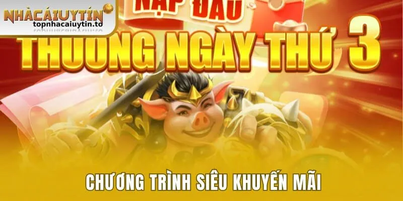 Chương trình siêu khuyến mãi