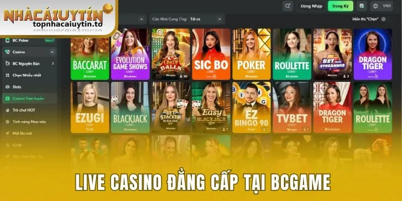 Danh mục live casino uy tín, đẳng cấp