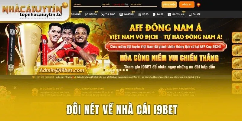 Đôi nét về nhà cái i9bet