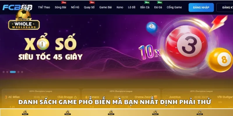 Danh sách game phổ biến tại FC88 mà bạn nhất định phải thử