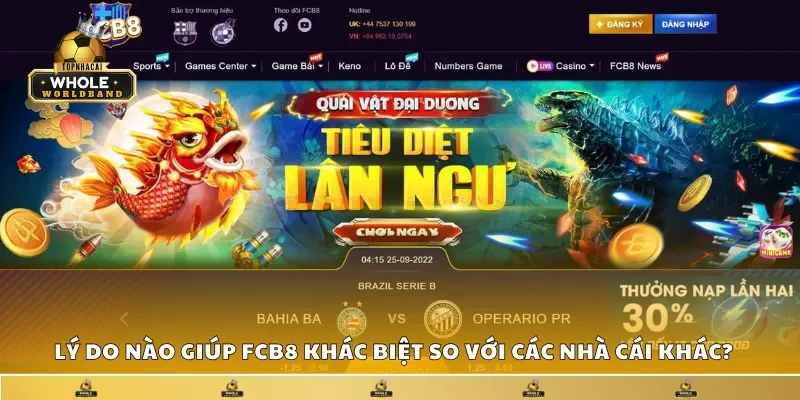 Lý do nào giúp FCB8 khác biệt so với các nhà cái khác?