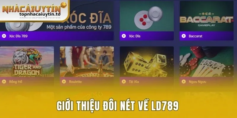 Giới thiệu đôi nét về LD789