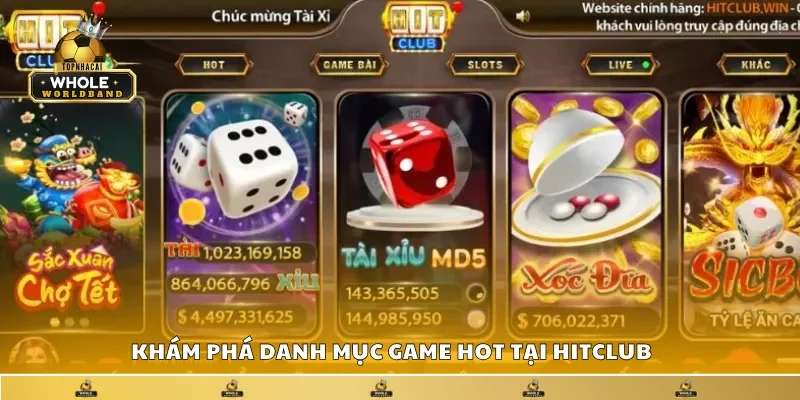 Danh mục game hot tại HitClub 