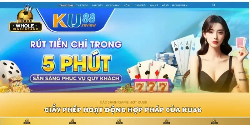 Giấy phép hoạt động hợp pháp của KU88