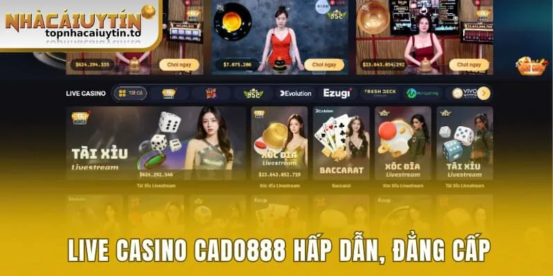 Sảnh live casino hấp dẫn, đẳng cấp