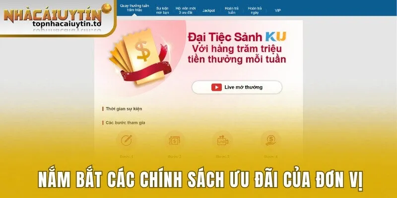 Nắm bắt các chính sách ưu đãi của đơn vị