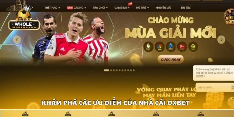 Khám phá các ưu điểm của nhà cái Oxbet