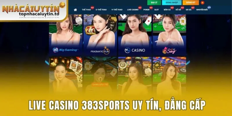 Sảnh live casino uy tín, đẳng cấp