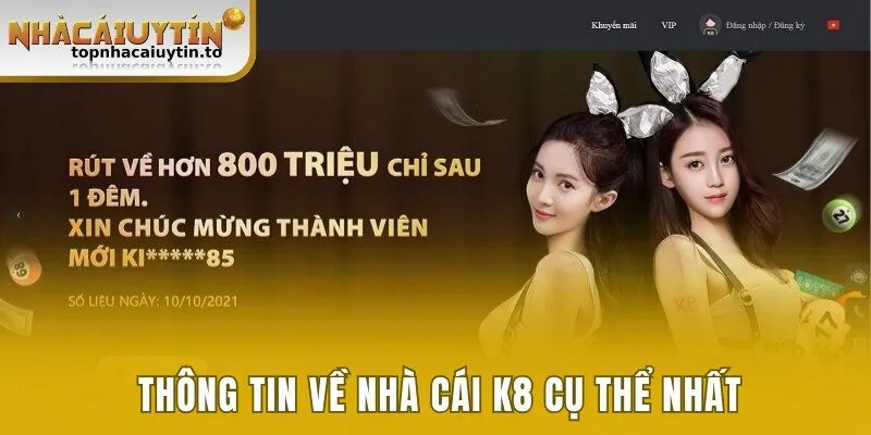 Thông tin về nhà cái K8 cụ thể nhất