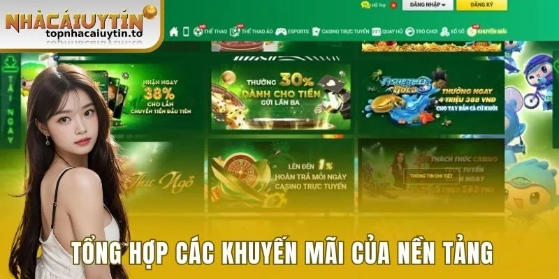 Tổng hợp các khuyến mãi của nền tảng