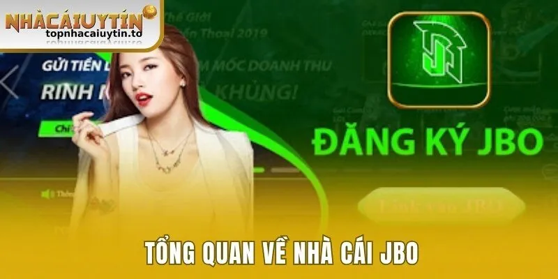 Tổng quan về nhà cái JBO